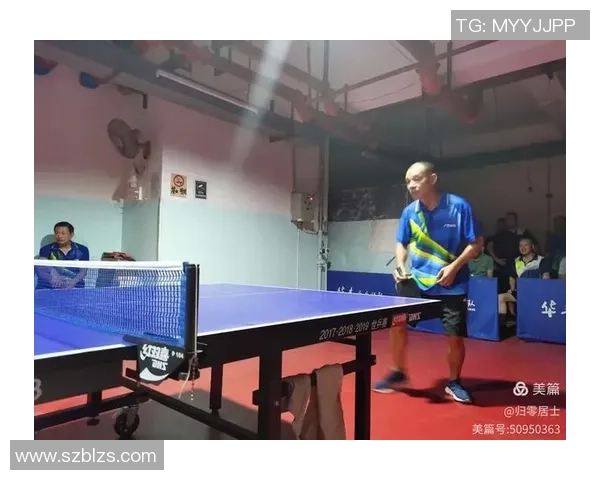 深圳乒乓球队在全国锦标赛中的默契配合与战术分析 深圳乒乓球队在全国锦标赛中的默契配合与战术分析